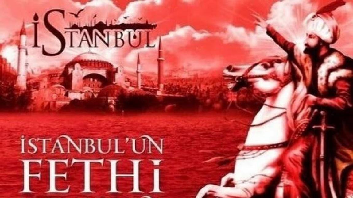 İstanbul'un Fethi Kutlu Olsun.
